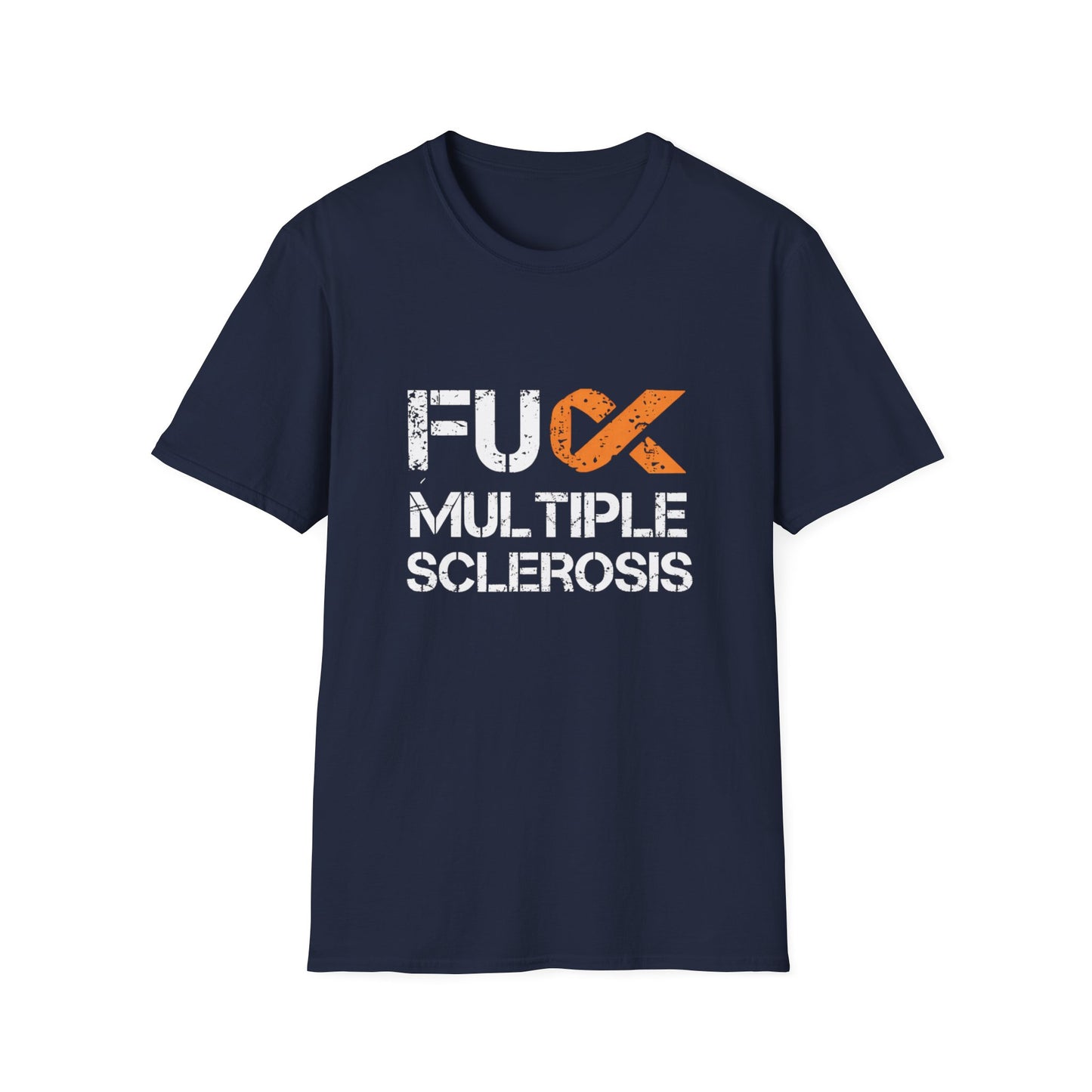 F*ck Multiple Sclerosis Unisex T-Shirt