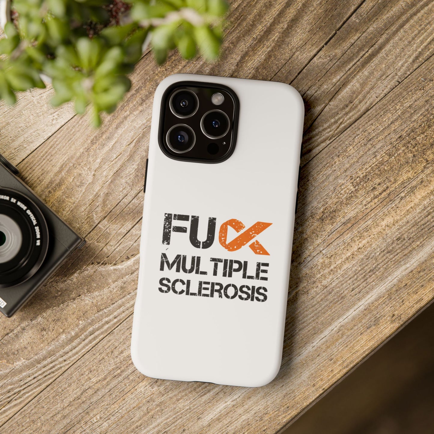 F**k Multiple Sclerosis Phone Case