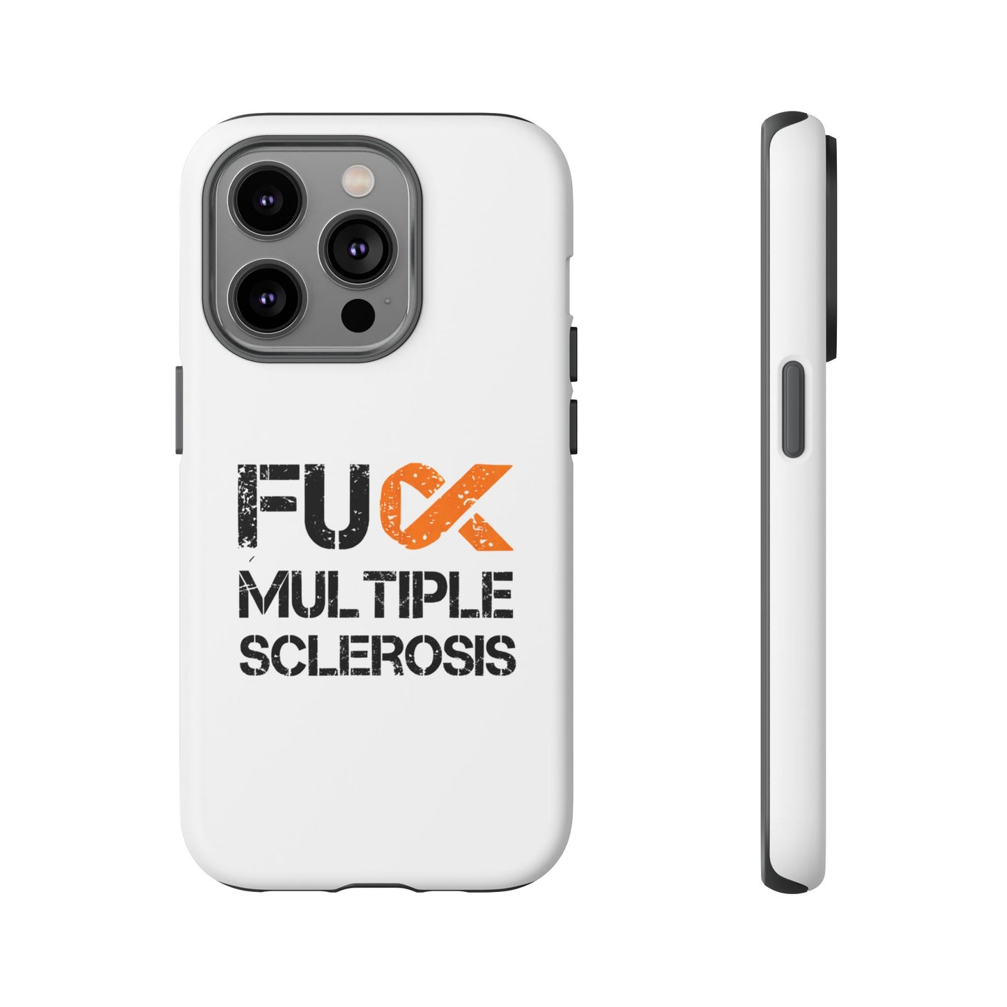 F**k Multiple Sclerosis Phone Case