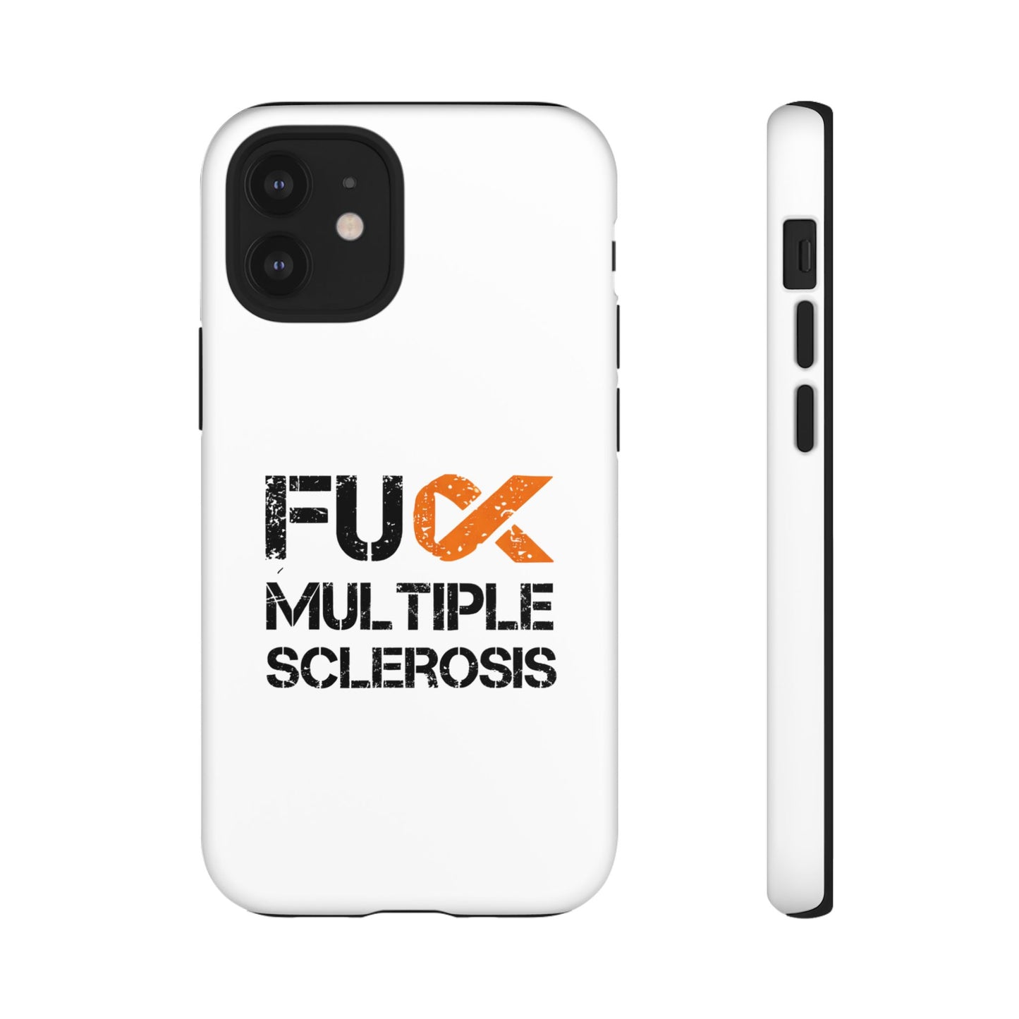 F**k Multiple Sclerosis Phone Case