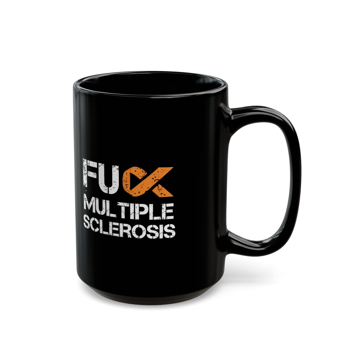 F*ck Multiple Sclerosis Black Mug — 11oz/15oz