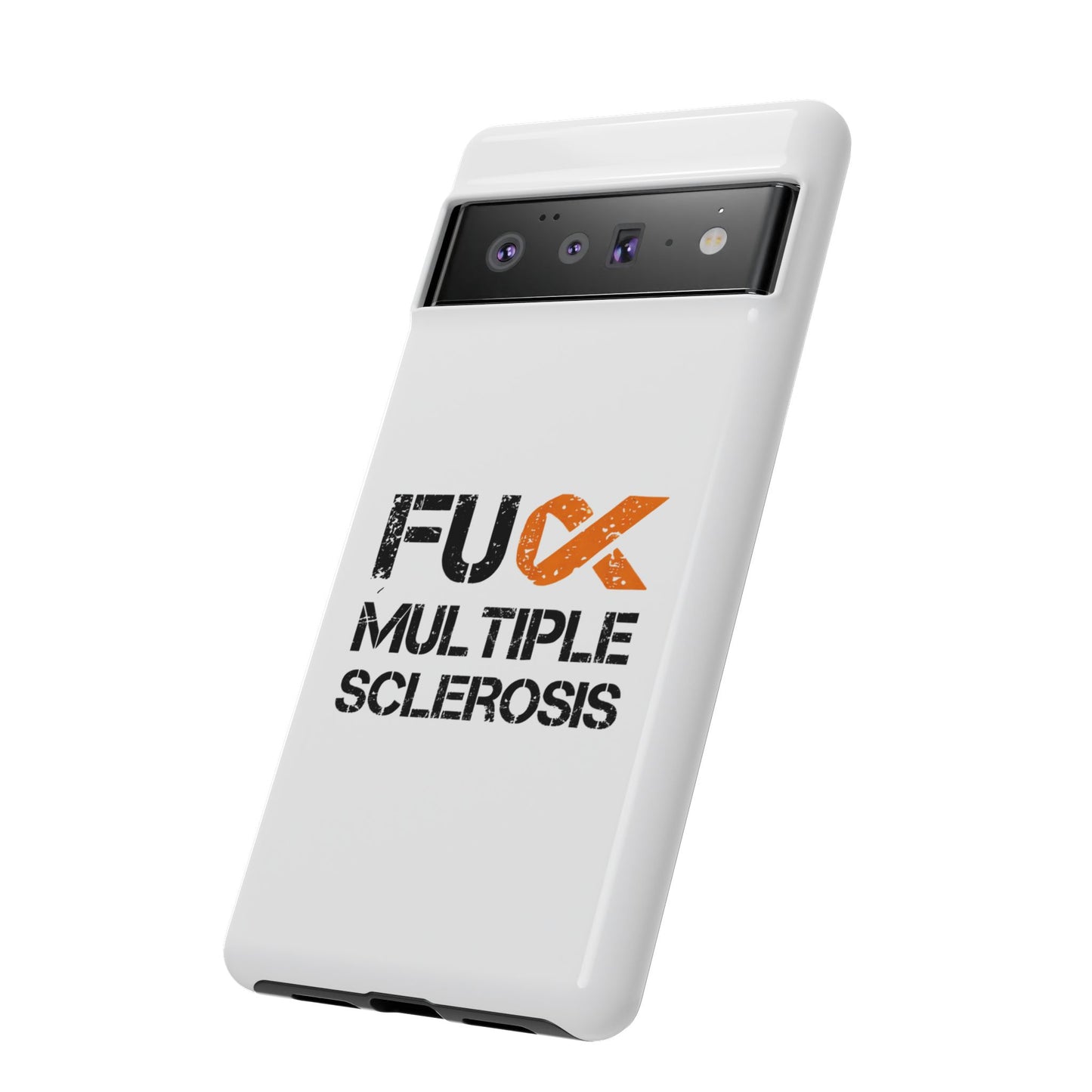 F**k Multiple Sclerosis Phone Case